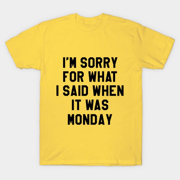 Monday T-Shirt by MartinAes